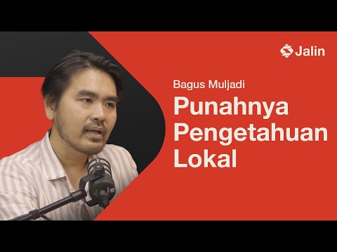 Bagus Muljadi: Menggali Kembali Potensi Lokal | JalinTalks w/ Hilmar Farid Ep #21