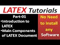 LaTeX Tutorials Part 01 Introduction To LaTeX Main Components Of LaTeX Document Learn LaTeX