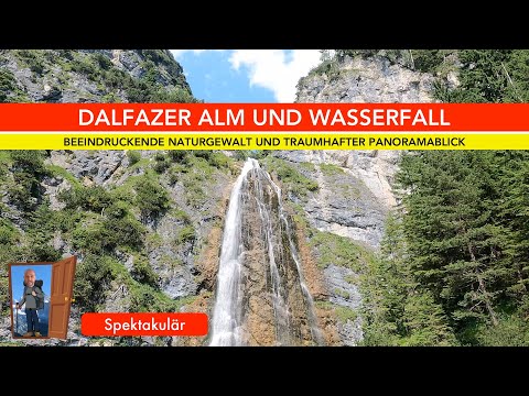 Dalfazer Wasserfall. Spektakuläre Naturgewalt am Achensee und Wanderung zur Dalfazer Alm. (4K)