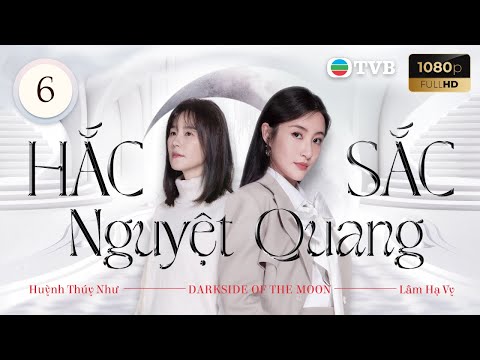 Phim TVB lồng tiếng Hắc Sắc Nguyệt Quang tập 6/25 | Dương Thiến Nghiêu, Vương Hạo Tín | 2024