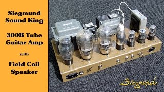Video thumbnail for Siegmund Sound King - 300B Guitar Amp Demo Review by Siegmund Tube Amps