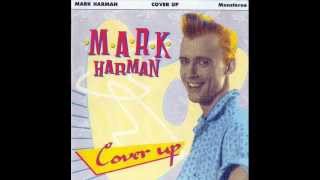 Mark Harman - You Don't Know Me.