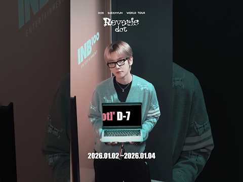 2025 BAEKHYUN WORLD TOUR 'Reverie [dot]' ✨D-7✨