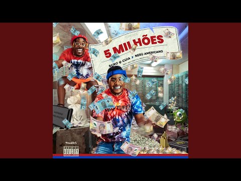 5 Milhões (feat. Nerú Americano)