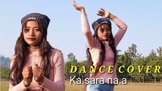 Download lagu Ka.sara Na.a | Garluraja Ft Aiura Marak | Cover dance mp3