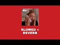No Meghan Trainor Slowed Reverb