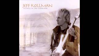 Jeff Kollman - Silence in the corridor [2012] - A Day Of Mourning