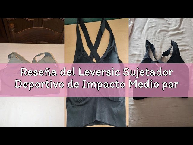 Vídeo relacionado con Leversic Sujetador Deportivo de Impacto Medio para Mujer Sin Aros con Relleno Extraíble con Espalda Cruzada para Yoga(Blanco,M)