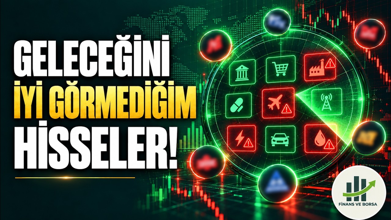 Yakın Geleceğini İyi Görmediğim Sektörler ve Hisseler!