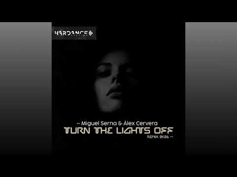 Miguel Serna & Alex Cervera - Turn The Light Off (Remix 2k26)