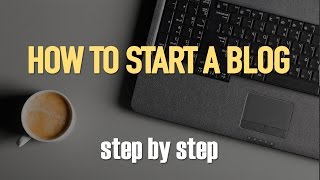 How To Start A Profitable Blog Step By Step For Beginners