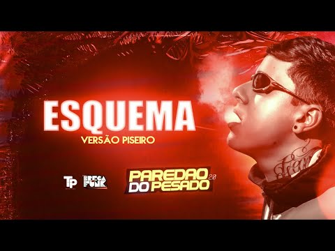MC MATIAS feat RAYSSA CUNHA - ESQUEMA - PAREDÃO DO PESADO 2.0 (VERSÃO PISEIRO)