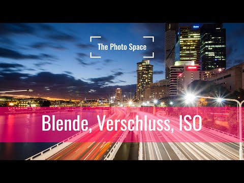 Blende, Verschlusszeit, Iso | Basics für Anfänger