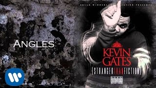 Kevin Gates - Angels