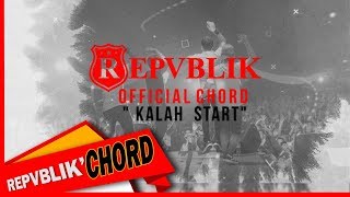 Download lagu REPVBLIK ' KALAH START ' (  CHORD GUITAR ) mp3