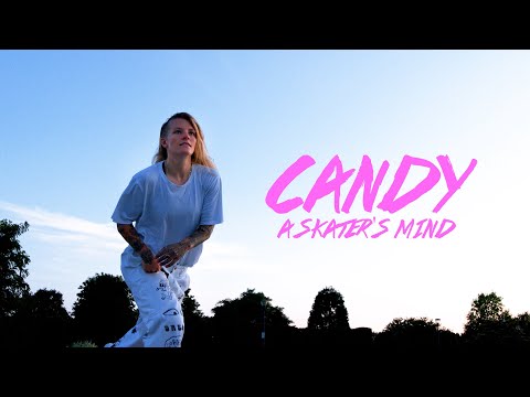 CANDY: A Skater's Mind - English Trailer
