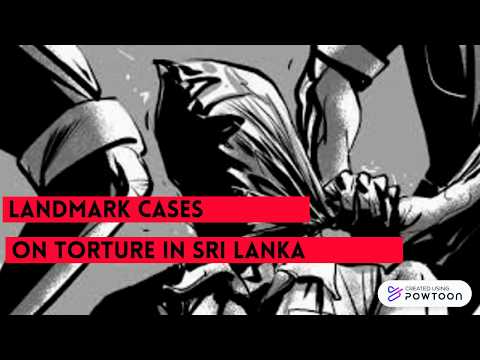 Landmark Cases on Torture in Sri Lanka