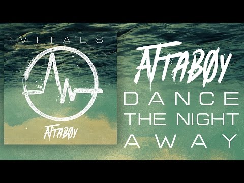 Attaboy - Dance The Night Away (Official)