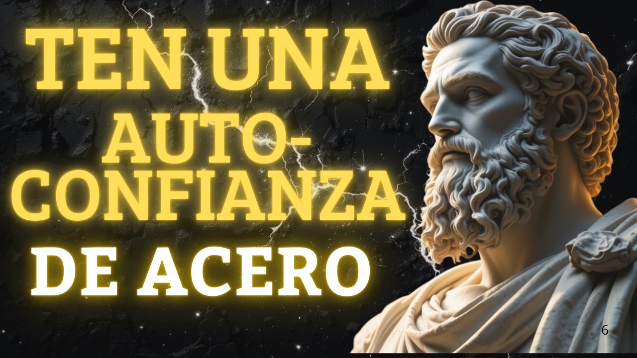 11 MANERAS ESTOICAS Para Una AUTOCONFIANZA INDESTRUCTIBLE | ESTOICISMO #marcoaurelio