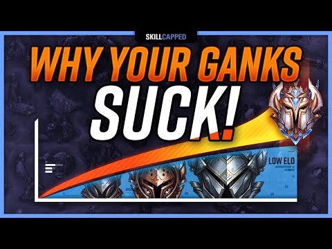 Why Your GANKS SUCK (And how to Fix Them) - League of Legends Ganking Guide
