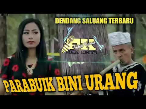 DENDANG SALUANG TERBARU PARABUIK BINI URANG(PABINUR) - JEKY-NOVIA-ADI