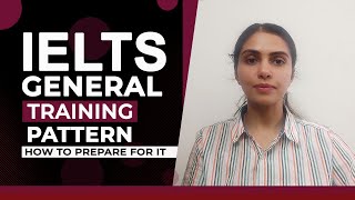 IELTS: General Training-Exam pattern | Tips to Prepare | One Stop Video | Saina Kohli
