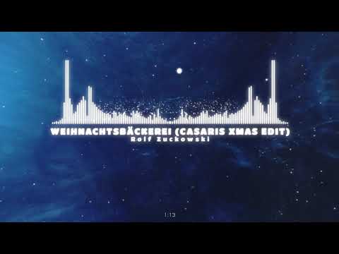 Rolf Zuckowski - In der Weihnachtsbäckerei (Casaris XMas Edit)