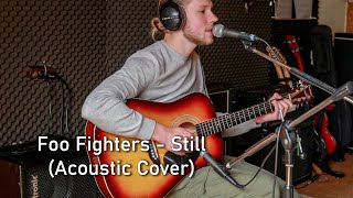 Still - Foo Fighters (Acoustic Cover) | Matti738