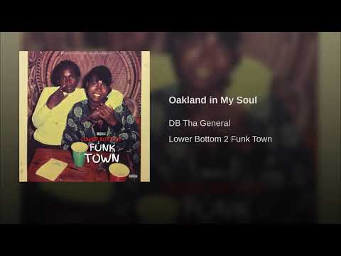DB Tha General - Oakland in My Soul (Audio)
