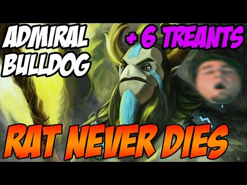 RAT NEVER DIES - PATCH 7.00 NATURE + 6 TREANTS - ADMIRALBULLDOG - FUNNY STREAM