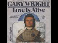 Gary Wright ~ Love Is Alive 1975 Extended Meow Mix