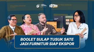 [ECOPRENEUR BINTANG LIMA] BOOLET SULAP TUSUK SATE JADI FURNITUR SIAP EKSPOR