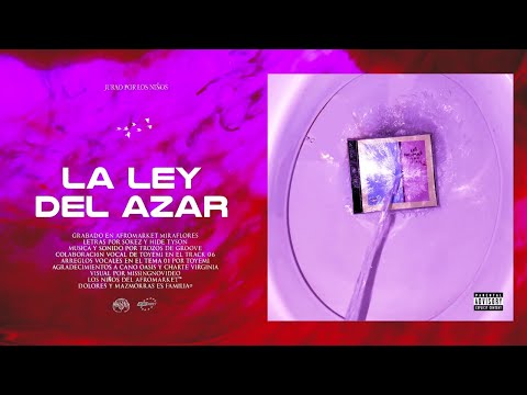 SOKEZ X HIDE TYSON X TROZOS DE GROOVE - LA LEY DEL AZAR [FULL ALBUM]