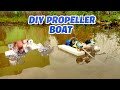 Homemade Propeller Boat DIY Ideas Science