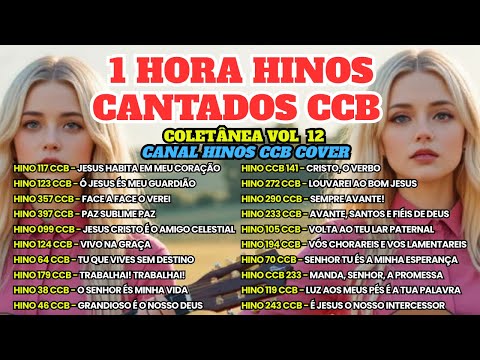 1 HORA DE BELOS HINOS CCB VOL 12