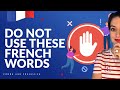 Why French People Never Say 