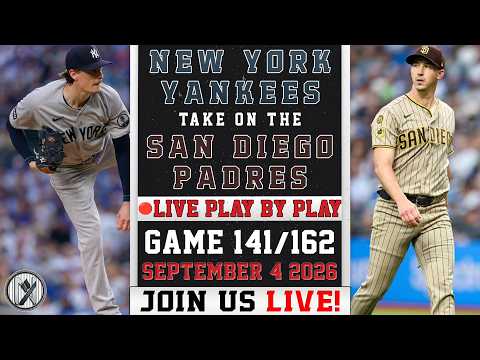 🔴 LIVE Yankees vs Padres | Max Fried vs Walker Buehler | PLAY-BY-PLAY