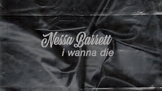 Kadr z teledysku I wanna die tekst piosenki Nessa Barrett