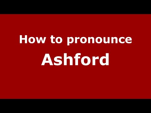 How to pronounce Ashford