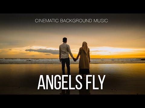 Free Music / Dramatic Cinematic Background Music For Videos / Angels Fly