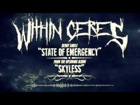 Within Ceres // State of Emergency // Official Stream