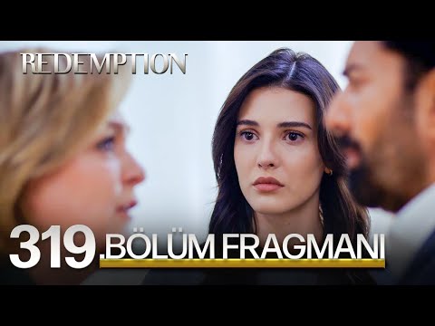 Esaret 319. Bölüm Fragmanı | Redemption Episode 319 Promo