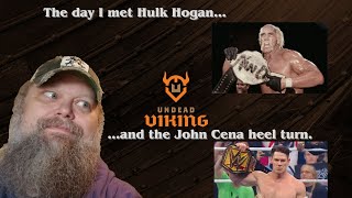My thoughts on John Cena as a bad guy, and my memories of the day I met Hulk Hogan