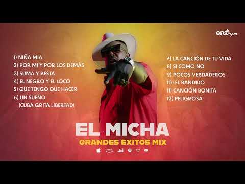 El Micha Mix - Lo Más Escuchado 2022