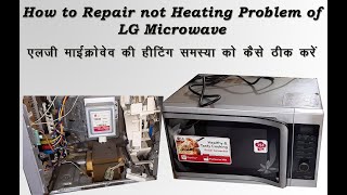 How to repair not heating problem of LG microwave