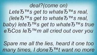 Elliott Yamin - Lets Get To What&#39;s Real Lyrics