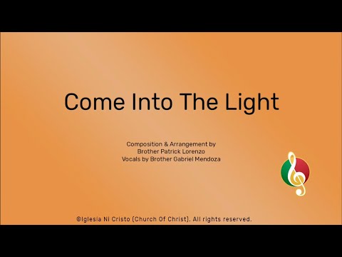 Come Into The Light