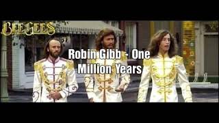 Robin Gibb - One Million Years