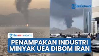 Penampakan Industri Minyak UEA Usai Dirudal Iran: Picu Kebakaran Besar, 3 Orang Warga India Terluka