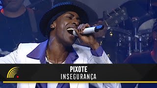 Pixote - Insegurança (Live)